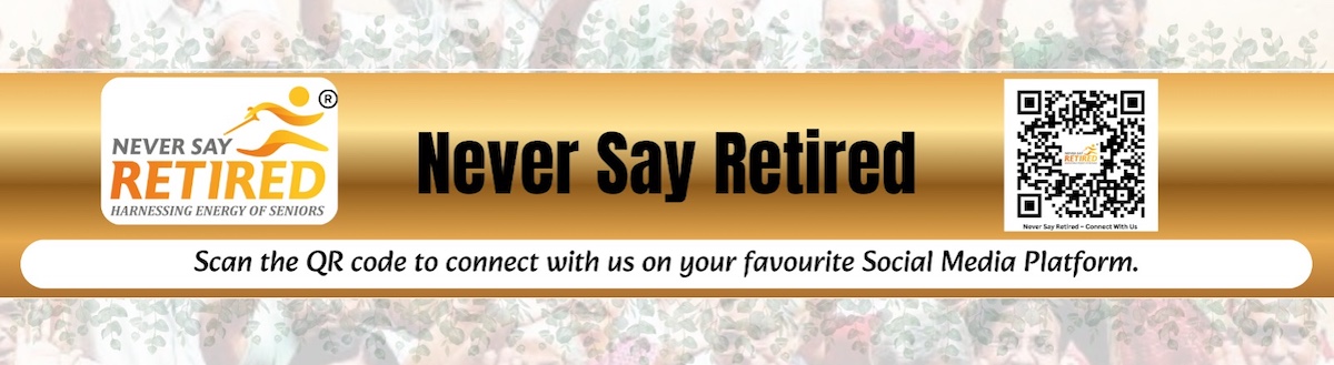 Never Say Retired - Connect with us - Scan the QR code